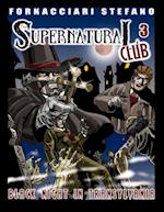 Supernatural Club3: Black Night in Transylvania
