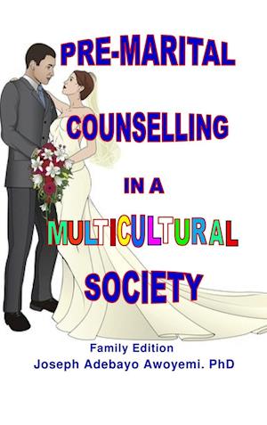 Pre-Marital Counselling in a Multicultural Society