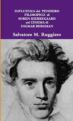 INFLUENZA del PENSIERO FILOSOFICO di SOREN KIERKEGAARD sul CINEMA di INGMAR BERGMAN