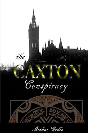 The Caxton Conspiracy