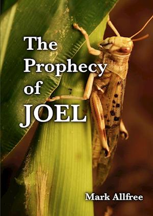 The Prophecy of Joel