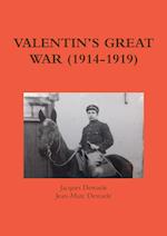 VALENTIN'S GREAT WAR (1914-1919) 