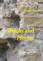 Bricks and Mortar 