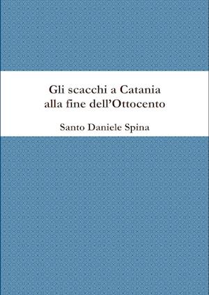 Gli scacchi a Catania alla fine dell'Ottocento