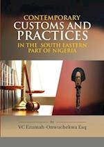 Contemporary Customs and Practices in the South Eastern Part of Nigeria 