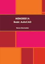 MEM30001A Basic AutoCAD