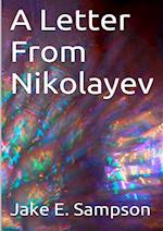 A Letter From Nikolayev 