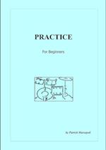 PRACTICE for beginners 