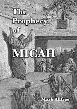 The Prophecy of Micah