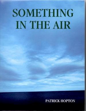 Something in the Air