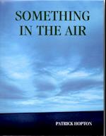 Something in the Air