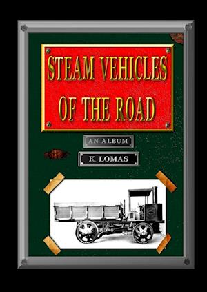 Steam Vehicles of the Road