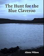 Hunt for the Blue Claveroo