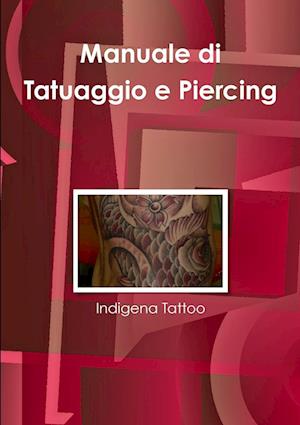 Manuale di Tattoo e Piercing