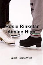 Rosie Rinkstar Aiming High