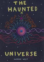 The Haunted Universe