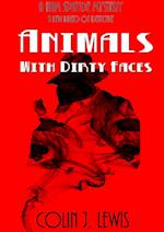 Animals With Dirty Faces 