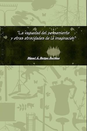 La vaguedad del pensamiento y otras atrocidades de la imaginación