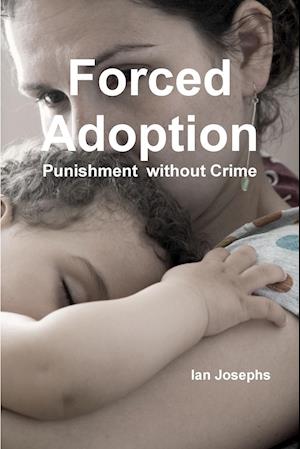 Forced Adoption third edition 2013