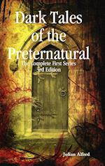 Dark Tales of the Preternatural - The Complete First Series