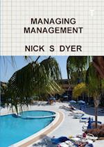 MANAGING MANAGEMENT