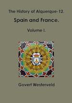 The History of Alquerque-12. Spain and France. Volume I.