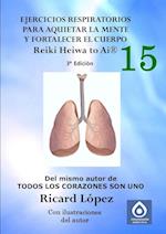 Ejercicios Respiratorios Para Aquietar La Mente y Fortalecer El Cuerpo Reiki Heiwa to AI (R)