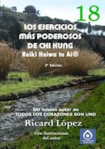 Los Ejercicios Mas Poderosos de Chi Kung Reiki Heiwa to AI(R)