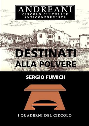 Destinati Alla Polvere