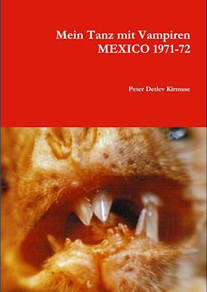 Mein Tanz Mit Vampiren Mexico 1971-72