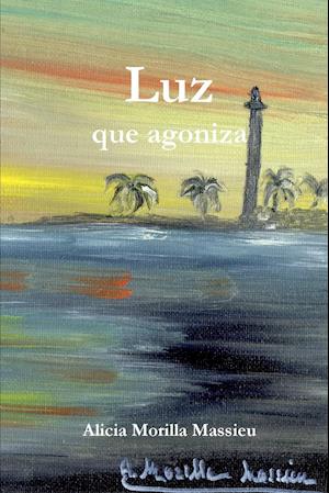 Luz Que Agoniza...