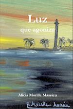 Luz Que Agoniza...