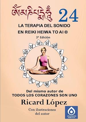 La Terapia del Sonido En Reiki Heiwa to AI (R)