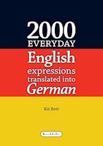 2000 Everyday English Expressions Translated Into German