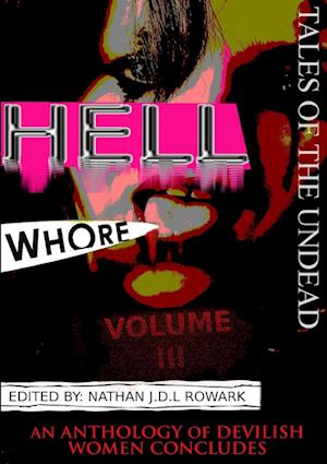 Tales of the Undead - Hell Whore Anthology