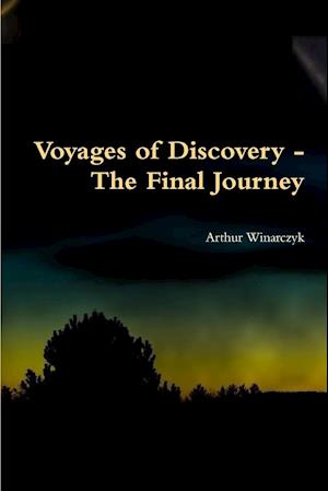 Voyages of Discovery - The Final Journey