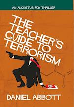 The Teacher's Guide To Terrorism 