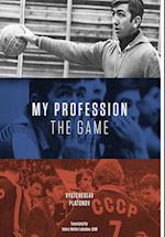 My Profession - The Game 