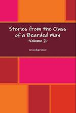 Stories from the Class of a Bearded Man - Volume 2