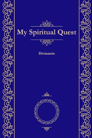 My Spiritual Quest