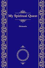 My Spiritual Quest