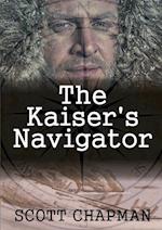 The Kaiser's Navigator