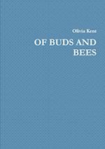 Of Buds and Bees