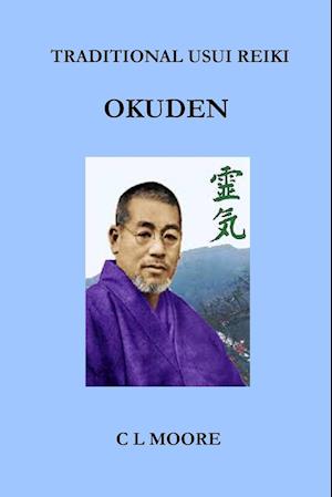 Traditional Usui Reiki - Okuden