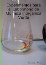 Experimentos Para El Laboratorio de Quimica Inorganica Verde