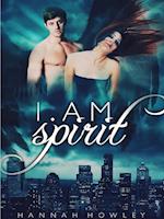 I Am Spirit (Elementals Series)