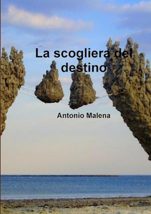 La scogliera del destino- seconda edizionei