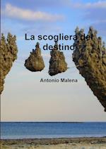 La scogliera del destino- seconda edizionei