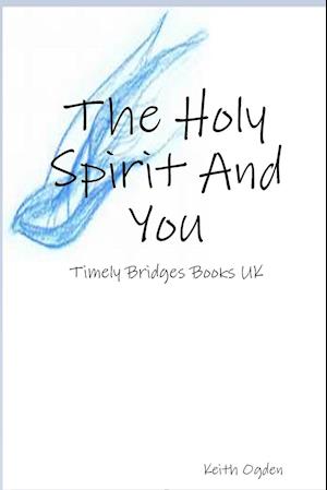 The Holy Spirit and You