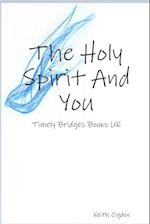 The Holy Spirit and You